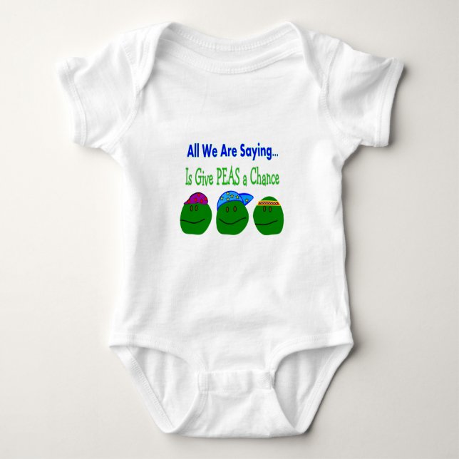 All we are saying GIVE PEAS A CHANCE Baby Bodysuit (Front)