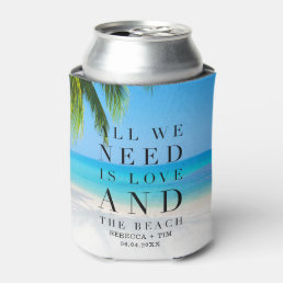 All We Need Is Love Beach Wedding Day Favors Can Cooler