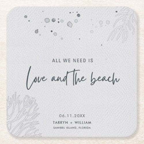 All We Need is Love Beach Wedding Square Paper Coaster