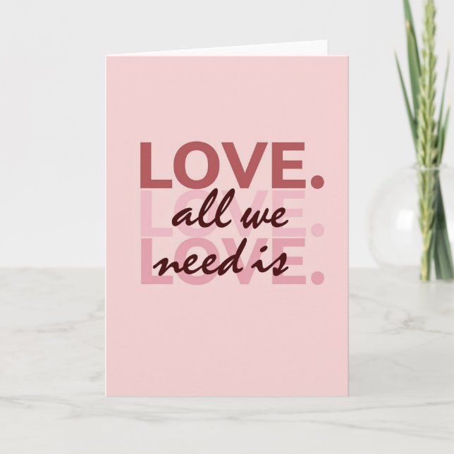 All We Need Is Love Card (Front)