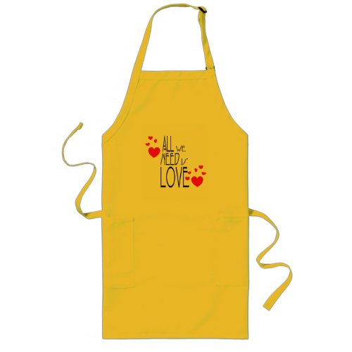 all we need is love long apron