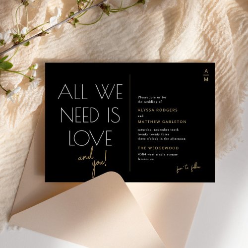 All We Need is Love  Modern Black  Gold Wedding Invitation