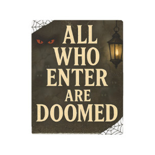 All Who Enter Are Doomed Halloween Gothic Lantern Metal Print