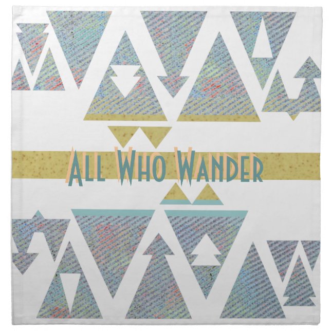 All Who Wander Napkin (Front)