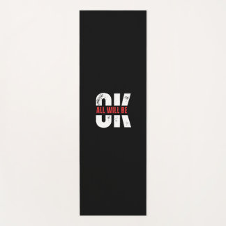 All will be OK Yoga Mat