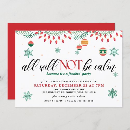 All Will Not Be Calm Funny Christmas Invitation