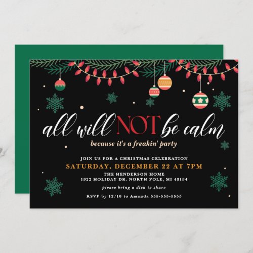 All Will Not Be Calm Funny Christmas Invitation