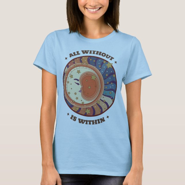 All Without Is Within Mantra of Meditation T-Shirt (Front)