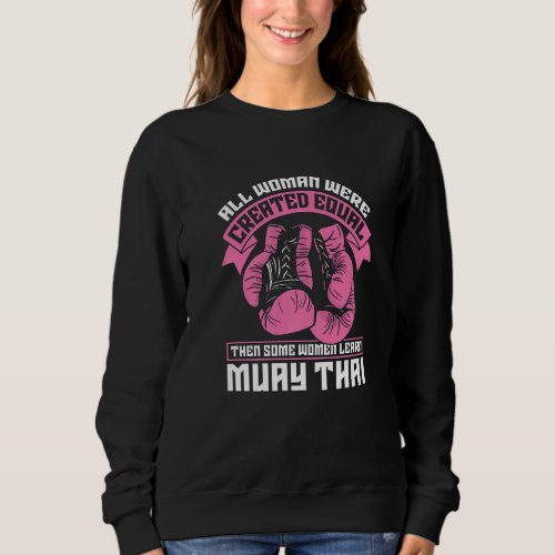 All Woman Were Created Equal Fighter Combat Love M Sweatshirt