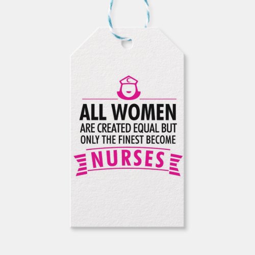 All Women Are Created Equal _ Nurse Gift Tags