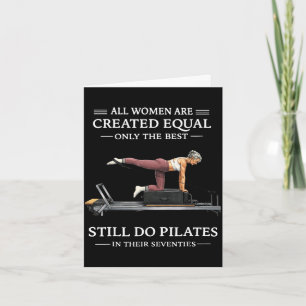 All women are created equal only the do pilates card