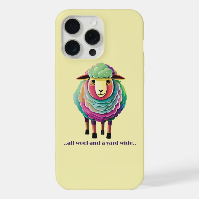 All Wool and a Yard Wide Iphone Case (Back)