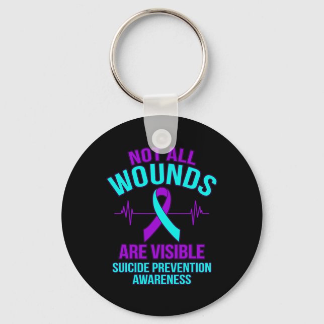 All Wounds Are Visible Happy Suicide Awareness Gra Keychain (Front)