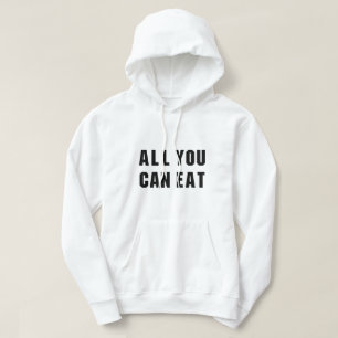 ALL YOU CAN EAT HOODIE
