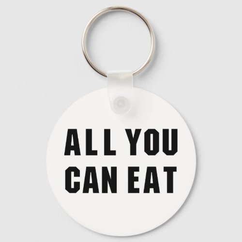 ALL YOU CAN EAT KEYCHAIN
