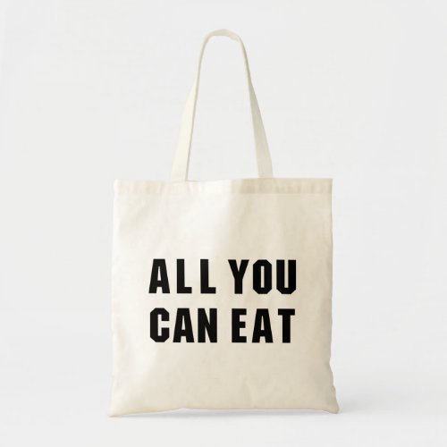 ALL YOU CAN EAT TOTE BAG