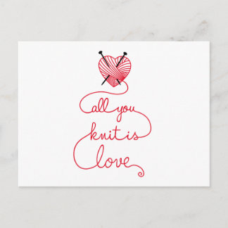 All you knit is love with heart shaped red yarn postcard