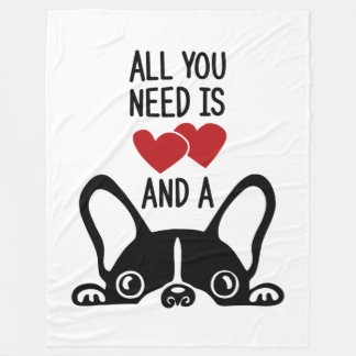 All You Need Boston Terrier Fleece Blanket