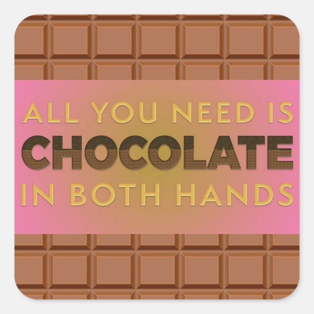 All You Need is Chocolate in Both Hands, sticker (Front)