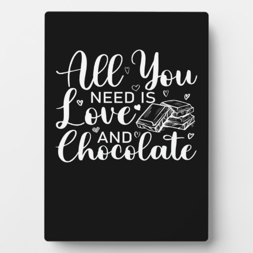 All you need is chocolate so just buy it plaque