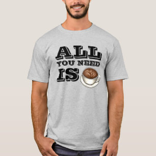 All You Need Is Coffee (Love) Seattle Latte Tee