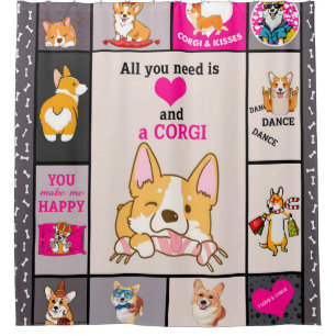 All You Need Is Corgi Blanket Shower Curtain