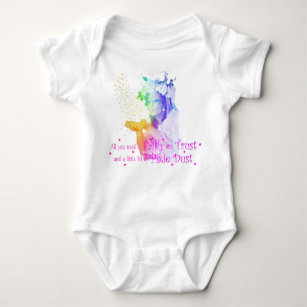 All You Need Is Faith And Trust Pixie Dust Quote Baby Bodysuit