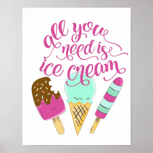 All You Need is Ice_cream Pink Illustration Poster