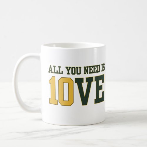 All You Need Is Jordan Love green bay packers  Coffee Mug