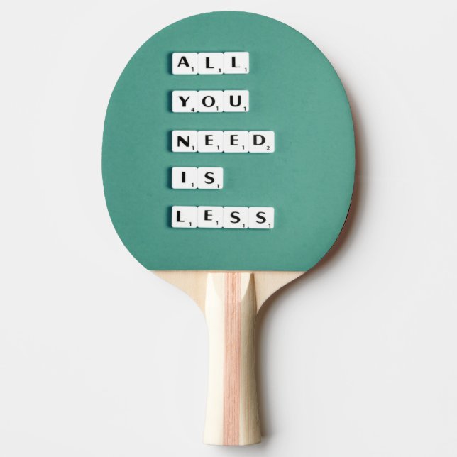 All You Need is LESS, Minimalist Ping Pong Paddle (Front)