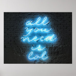 "ALL YOU NEED IS LOL" BLUE NEON LIGHT SIGN