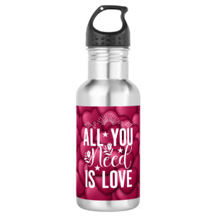 All You Need is Love-20230 Stainless Steel Water Bottle