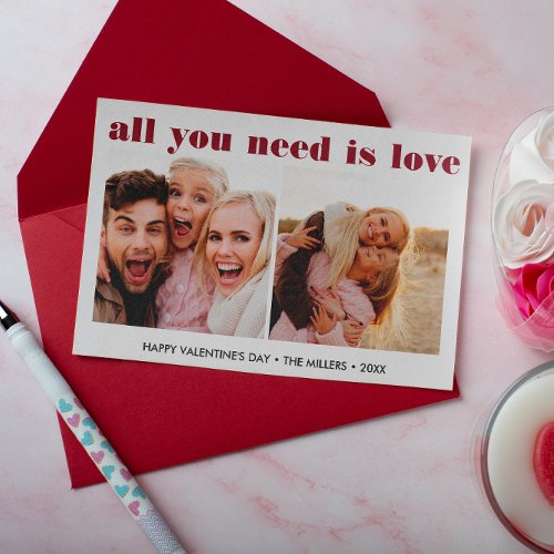 ALL YOU NEED IS LOVE 2 Photo Valentines Day heart Note Card
