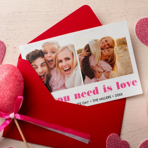 ALL YOU NEED IS LOVE 2 Photo Valentines Day PINK Note Card