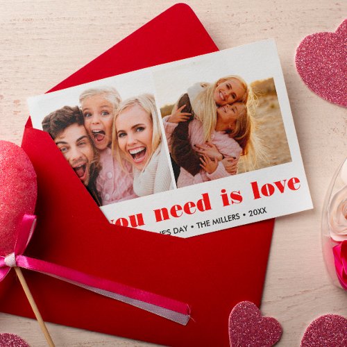 ALL YOU NEED IS LOVE 2 Photo Valentines Day RED Note Card