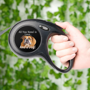 All You Need is Love and a Bulldog - Dog Lover Retractable Pet Leash