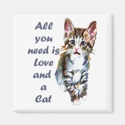 All You Need is Love and a CAT Fun and Inspiration Magnet