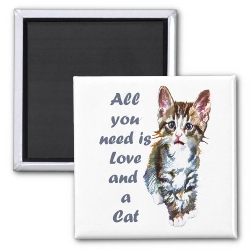 All You Need is Love and a CAT Fun and Inspiration Magnet