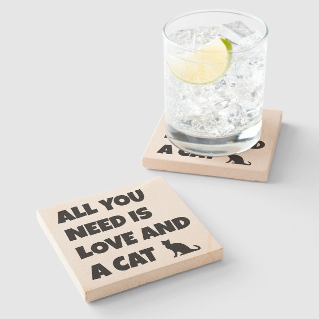 All you need is love and a cat funny stone coaster (Side)