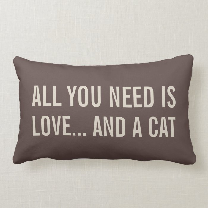 All You Need is Loveand a Cat Lumbar Pillows