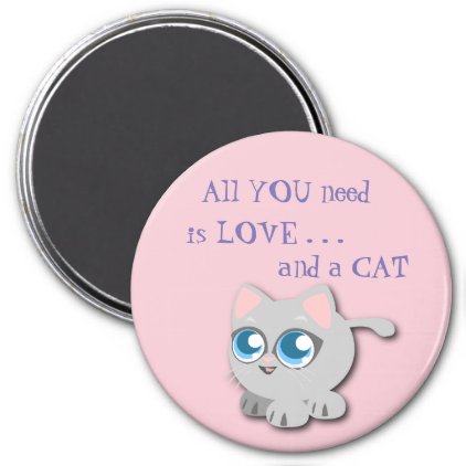 All You Need is Love . . . And a CAT Magnet
