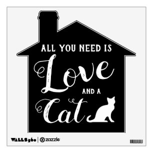 All you need is love and a cat wall decal sticker