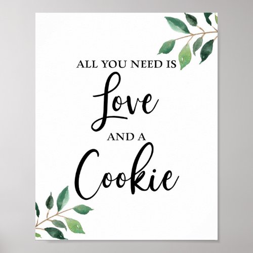 All You Need is Love and a Cookie Greenery Sign