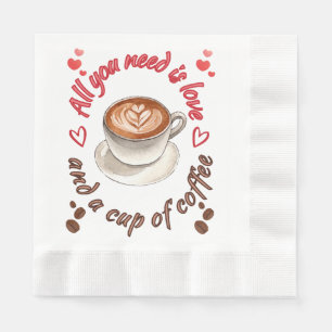 All you need is love and a cup of coffee napkins