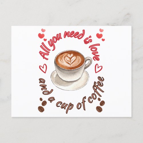 All you need is love and a cup of coffee postcard