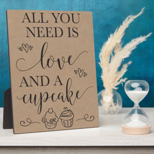 All You Need Is Love and A Cupcake Wedding Sign Plaque