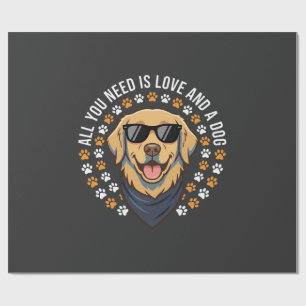 All You Need Is Love And A Dog_1 Wrapping Paper