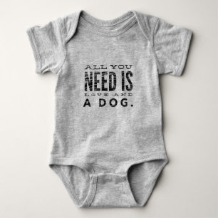 All You Need is Love and a Dog Baby Bodysuit