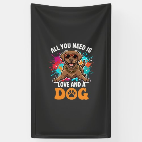 All You Need Is Love and a Dog Graphic Banner