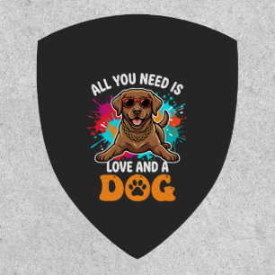All You Need Is Love and a Dog Graphic Patch